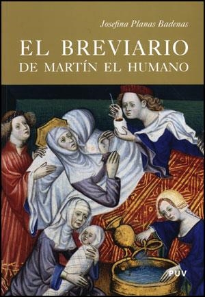 BREVIARIO DE MARTÍN EL HUMANO, EL | 9788437076119 | PLANAS BADENAS, JOSEFINA | Librería Castillón - Comprar libros online Aragón, Barbastro