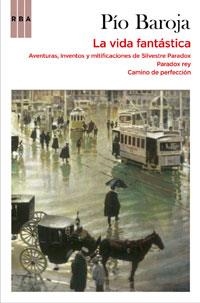 VIDA FANTÁSTICA, LA | 9788498677768 | BAROJA CARO, PIO | Librería Castillón - Comprar libros online Aragón, Barbastro