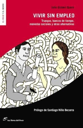 VIVIR SIN EMPLEO | 9788493703882 | GISBERT QUERO, JULIO | Librería Castillón - Comprar libros online Aragón, Barbastro