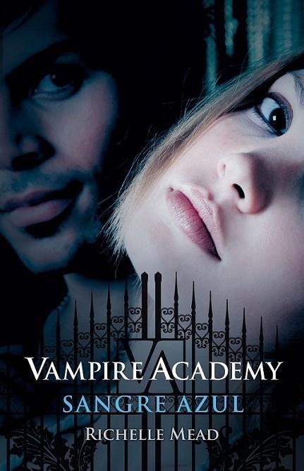 VAMPIRE ACADEMY 2 : SANGRE AZUL | 9788420423623 | MEAD, RICHELLE | Librería Castillón - Comprar libros online Aragón, Barbastro