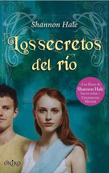 SECRETOS DEL RÍO, LOS | 9788497544573 | HALE, SHANNON | Librería Castillón - Comprar libros online Aragón, Barbastro