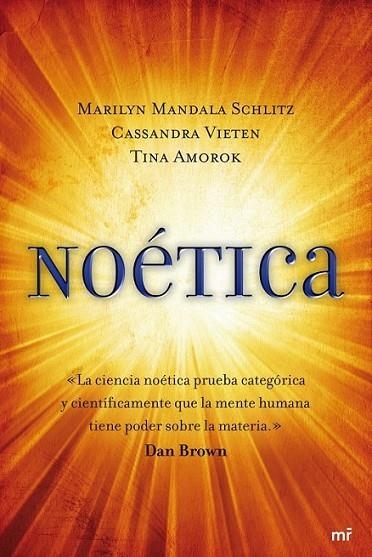 NOETICA | 9788427036208 | MANDALA SCHLITZ, MARILYN | Librería Castillón - Comprar libros online Aragón, Barbastro