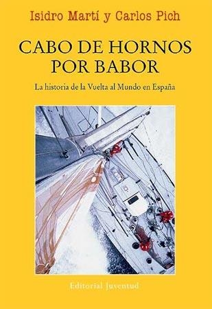 CABO DE HORNOS POR BABOR | 9788426138194 | MARTI, ISIDRO, PICH, CARLOS | Librería Castillón - Comprar libros online Aragón, Barbastro