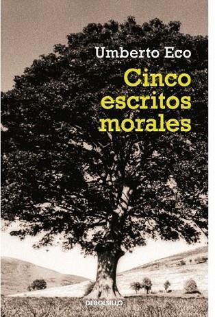 CINCO ESCRITOS MORALES | 9788497933681 | Umberto Eco | Librería Castillón - Comprar libros online Aragón, Barbastro