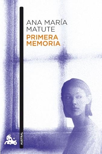 PRIMERA MEMORIA | 9788423343591 | MATUTE, ANA MARIA | Librería Castillón - Comprar libros online Aragón, Barbastro