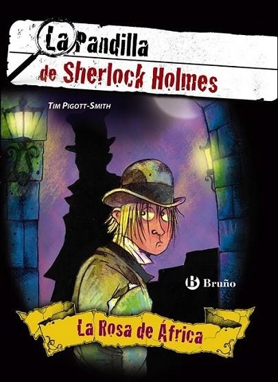 ROSA DE ÁFRICA, LA - PANDILLA DE SHERLOCK HOLMES 2 | 9788421685150 | PIGOTT-SMITH, TIM | Librería Castillón - Comprar libros online Aragón, Barbastro