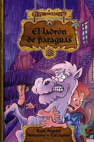 LADRÓN DE PARAGUAS, EL - PEPÉ LEVALIÁN 1 | 9788466792585 | ARGEMÍ RECLUSA, RAUL | Librería Castillón - Comprar libros online Aragón, Barbastro