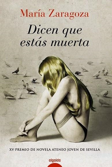 DICEN QUE ESTÁS MUERTA | 9788498774801 | ZARAGOZA HIDALGO, MARÍA | Librería Castillón - Comprar libros online Aragón, Barbastro