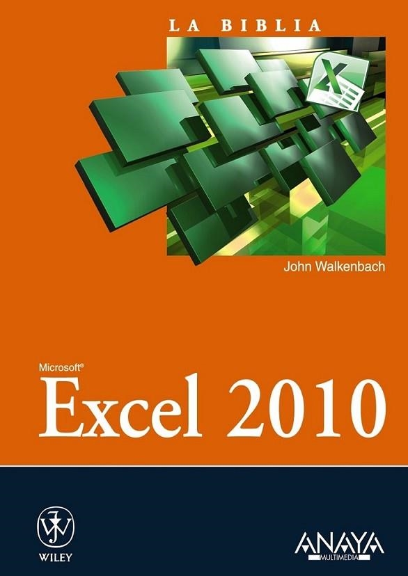 EXCEL 2010 : LA BIBLIA | 9788441528420 | WALKENBACH, JOHN | Librería Castillón - Comprar libros online Aragón, Barbastro