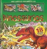 DINOSAURIOS - MIS LIBROS MAGNÉTICOS | 9788430522460 | VV.AA. | Librería Castillón - Comprar libros online Aragón, Barbastro