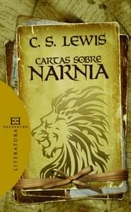 CARTAS SOBRE NARNIA | 9788499200651 | LEWIS, CLIVE STAPLES | Librería Castillón - Comprar libros online Aragón, Barbastro