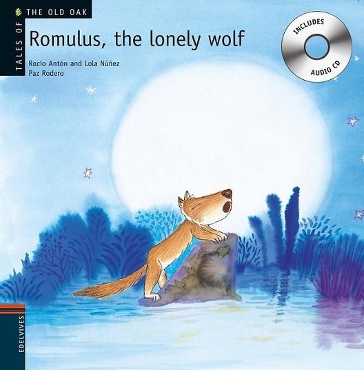 ROMULUS, THE LONELY WOLF + CD | 9788426377234 | ANTÓN, ROCÍO | Librería Castillón - Comprar libros online Aragón, Barbastro