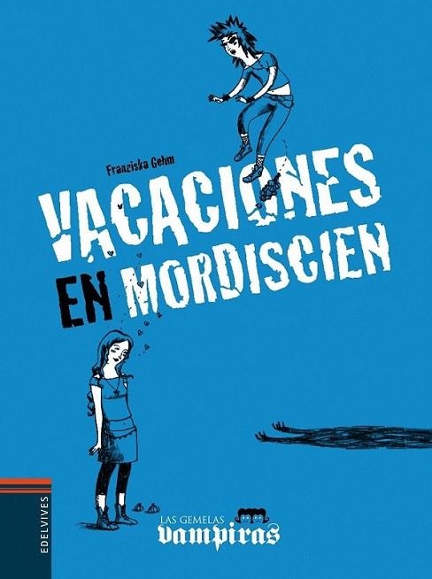 VACACIONES EN MORDISCIEN - GEMELAS VAMPIRAS 5 | 9788426376909 | GEHM, FRANZISKA | Librería Castillón - Comprar libros online Aragón, Barbastro