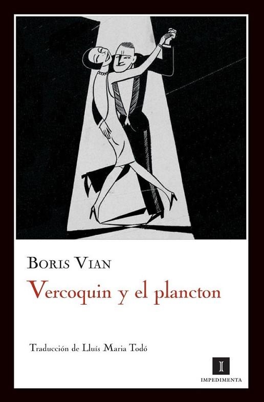 VERCOQUIN Y EL PLANCTON | 9788493760199 | VIAN, BORIS | Librería Castillón - Comprar libros online Aragón, Barbastro