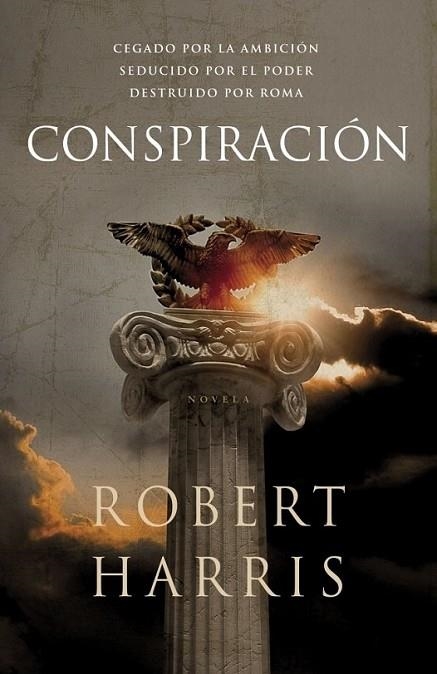 CONSPIRACIÓN | 9788425344213 | HARRIS, ROBERT | Librería Castillón - Comprar libros online Aragón, Barbastro