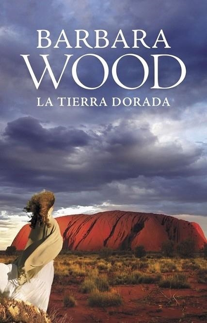 TIERRA DORADA, LA | 9788425345180 | WOOD, BARBARA | Librería Castillón - Comprar libros online Aragón, Barbastro