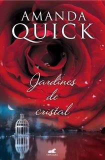 Jardines de cristal | 9788415420828 | Quick, Amanda | Librería Castillón - Comprar libros online Aragón, Barbastro