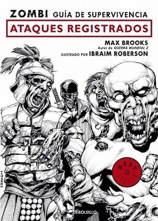 ZOMBI. GUÍA DE SUPERVIVENCIA: ATAQUES REGISTRADOS | 9788499086408 | BROOKS, MAX | Librería Castillón - Comprar libros online Aragón, Barbastro