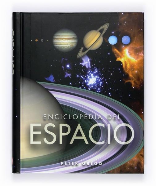 ENCICLOPEDIA DEL ESPACIO | 9788467541755 | GRECO, PETER | Librería Castillón - Comprar libros online Aragón, Barbastro