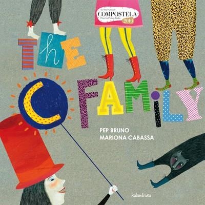 THE C FAMILY (inglés) | 9788484647447 | BRUNO GALÁN, PEP; CABASSA CORTÉS, MARIONA | Librería Castillón - Comprar libros online Aragón, Barbastro