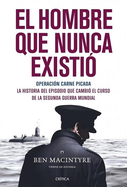 HOMBRE QUE NUNCA EXISTIÓ, EL | 9788498921533 | MACINTYRE, BEN | Librería Castillón - Comprar libros online Aragón, Barbastro