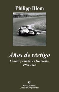 AÑOS DE VÉRTIGO | 9788433963178 | BLOM, PHILIPP | Librería Castillón - Comprar libros online Aragón, Barbastro