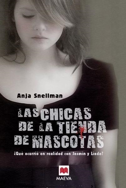 CHICAS DE LA TIENDA DE MASCOTAS, LAS | 9788492695898 | SNELLMAN, ANJA | Librería Castillón - Comprar libros online Aragón, Barbastro