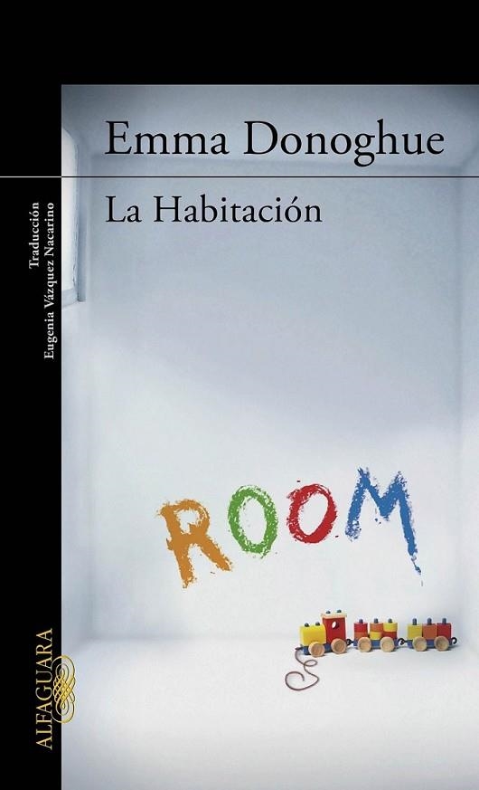 HABITACION, LA | 9788420406619 | Emma Donoghue | Librería Castillón - Comprar libros online Aragón, Barbastro