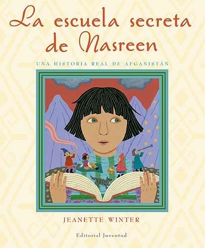 ESCUELA SECRETA DE NASREEN, LA | 9788426138088 | WINTER, JEANETTE | Librería Castillón - Comprar libros online Aragón, Barbastro