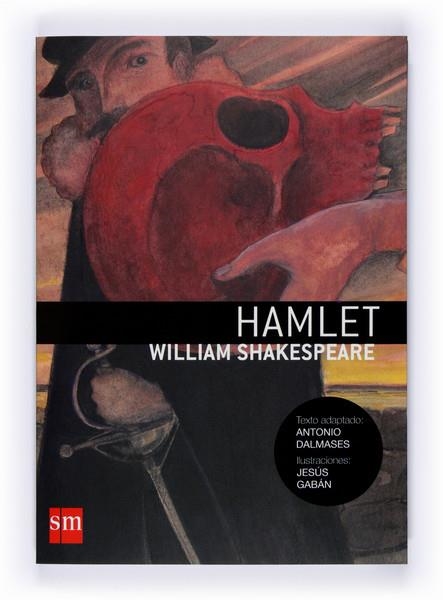 HAMLET - CLÁSICOS ADAPTADOS | 9788467528817 | SHAKESPEARE, WILLIAM | Librería Castillón - Comprar libros online Aragón, Barbastro