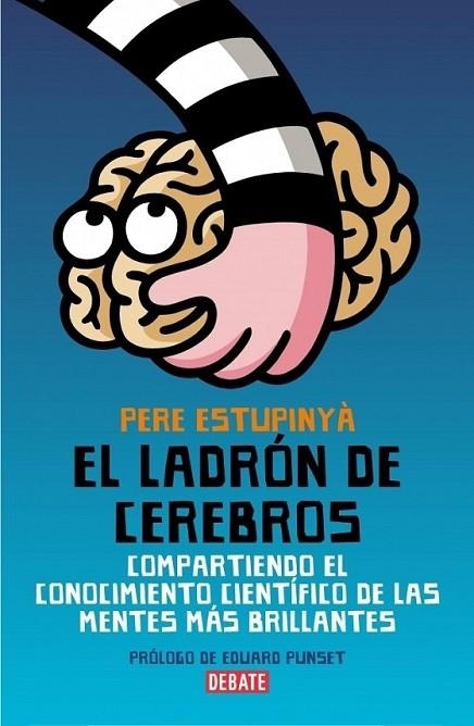 LADRÓN DE CEREBROS, EL | 9788483068892 | ESTUPINYA, PERE | Librería Castillón - Comprar libros online Aragón, Barbastro