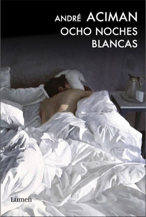 OCHO NOCHES BLANCAS | 9788426418531 | ACIMAN, ANDRE | Librería Castillón - Comprar libros online Aragón, Barbastro