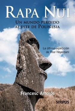 RAPA NUI | 9788496483958 | AMORÓS, FRANCESC | Librería Castillón - Comprar libros online Aragón, Barbastro