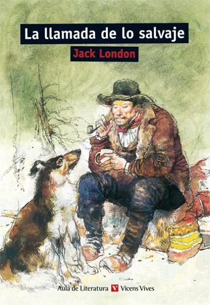 LLAMADA DE LO SALVAJE, LA | 9788431673420 | LONDON, JACK | Librería Castillón - Comprar libros online Aragón, Barbastro