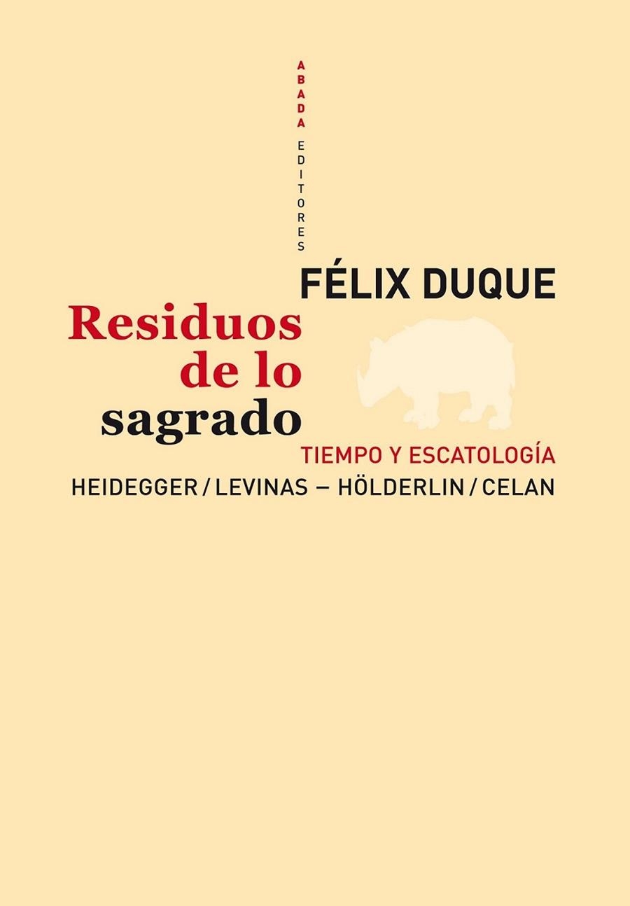 RESIDUOS DE LO SAGRADO | 9788496775831 | DUQUE, FÉLIX | Librería Castillón - Comprar libros online Aragón, Barbastro