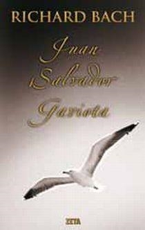 JUAN SALVADOR GAVIOTA - ZETA TD | 9788498724363 | BACH, RICHARD | Librería Castillón - Comprar libros online Aragón, Barbastro