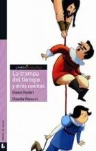 TRAMPA DEL TIEMPO Y OTROS CUENTOS, LA | 9788484833536 | RODARI, GIANNI; RANUCCI, CLAUDIA (IL.) | Librería Castillón - Comprar libros online Aragón, Barbastro