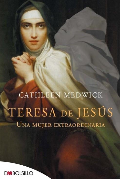 TERESA DE JESUS | 9788415140023 | MEDWICK, CATHLEEN | Librería Castillón - Comprar libros online Aragón, Barbastro