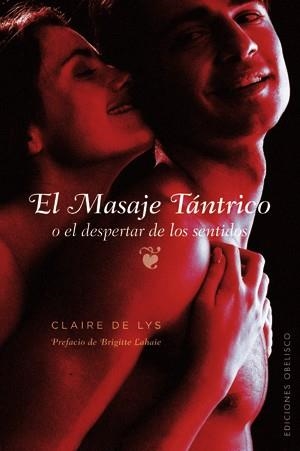 MASAJE TÁNTRICO, EL | 9788497776646 | DE LYS, CLAIRE | Librería Castillón - Comprar libros online Aragón, Barbastro