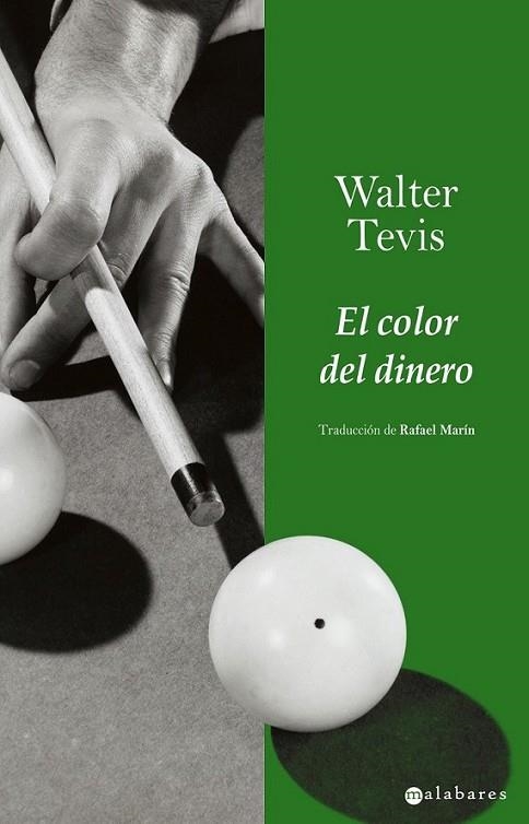 COLOR DEL DINERO, EL | 9788415157014 | TEVIS, WALTER | Librería Castillón - Comprar libros online Aragón, Barbastro