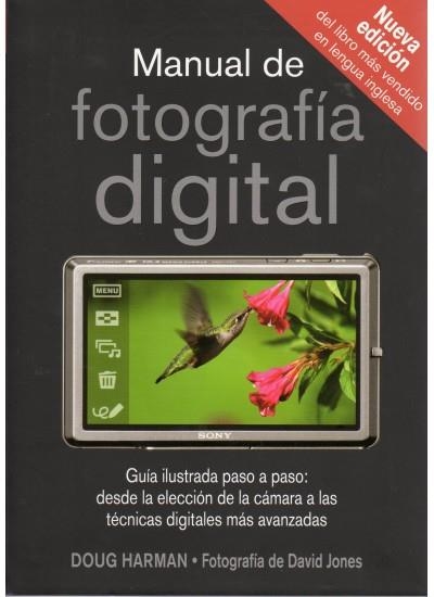 MANUAL DE FOTOGRAFIA DIGITAL | 9788428215374 | HARMAN, DOUG | Librería Castillón - Comprar libros online Aragón, Barbastro