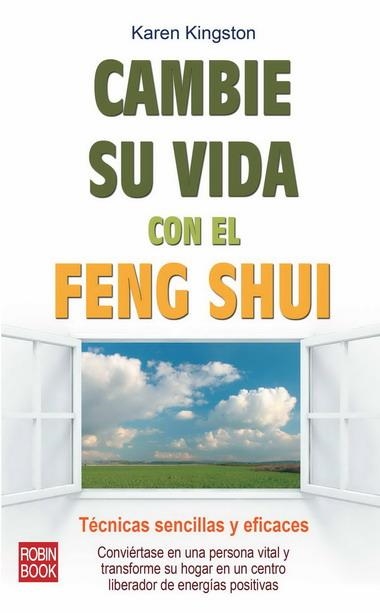 CAMBIE SU VIDA CON EL FENG SHUI | 9788499170770 | KINGSTON, KAREN | Librería Castillón - Comprar libros online Aragón, Barbastro