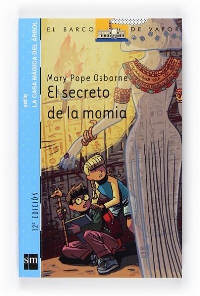 SECRETO DE LA MOMIA, EL - BVA CASA MÁGICA ÁRBOL 3 | 9788467541267 | OSBORNE, MARY POPE | Librería Castillón - Comprar libros online Aragón, Barbastro