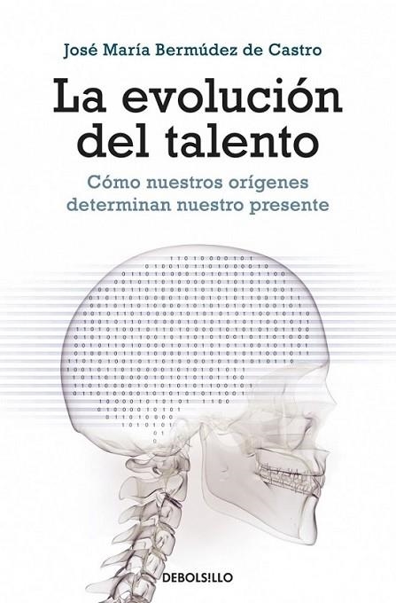 EVOLUCIÓN DEL TALENTO, LA | 9788499087191 | José María Bermúdez de Castro | Librería Castillón - Comprar libros online Aragón, Barbastro