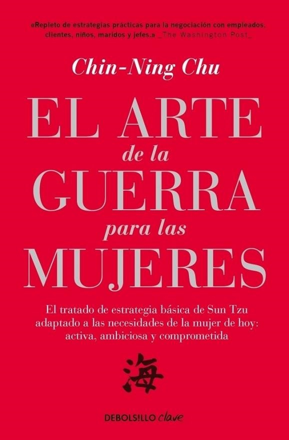 ARTE DE LA GUERRA PARA LAS MUJERES, EL | 9788499087214 | CHIN-NING, CHU | Librería Castillón - Comprar libros online Aragón, Barbastro