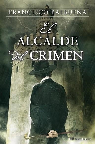 ALCALDE DEL CRIMEN, EL | 9788427037007 | BALBUENA, FRANCISCO | Librería Castillón - Comprar libros online Aragón, Barbastro