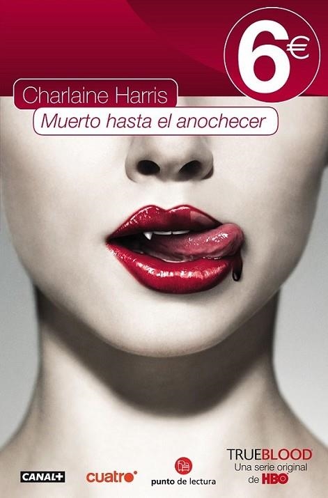 MUERTO HASTA EL ANOCHECER - PDL | 9788466324816 | HARRIS, CHARLAINE | Librería Castillón - Comprar libros online Aragón, Barbastro