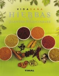 HIERBAS Y PLANTAS AROMÁTICAS | 9788492678679 | GRUPO UNO | Librería Castillón - Comprar libros online Aragón, Barbastro