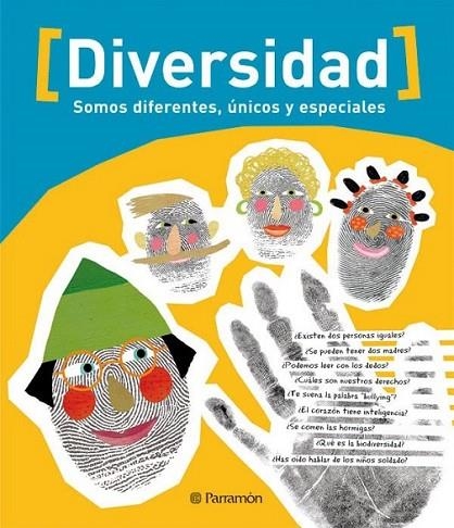 DIVERSIDAD : SOMOS DIFERENTES, ÚNICOS Y ESPECIALES | 9788434237445 | VARIOS AUTORES | Librería Castillón - Comprar libros online Aragón, Barbastro