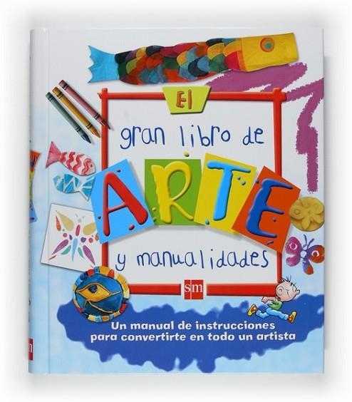 GRAN LIBRO DE ARTE Y MANUALIDADES, EL | 9788467529692 | NICHOLSON, SUE; ROBINS, DERI | Librería Castillón - Comprar libros online Aragón, Barbastro